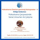 Psikodrama Üzerine Çevrimiçi Buluşmalar 2